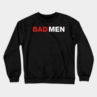 Bad Men Logo Crewneck Sweatshirt